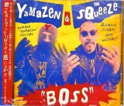 YAMAZEN & THE SQUEEZE / 