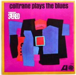 JOHN COLTRANE / COLTRANE PLAYS THE BLUES（中古レコード 