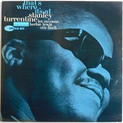 STANLEY TURRENTINE / THAT'S WHERE IT'S AT ー（中古レコード 