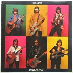 NICK LOWE / THE JESUS OF COOL（中古レコード） - BORDERLINE RECORDS