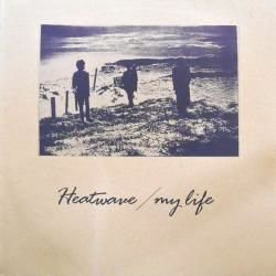 HEATWAVE / MY LIFE（中古レコード） - BORDERLINE RECORDS