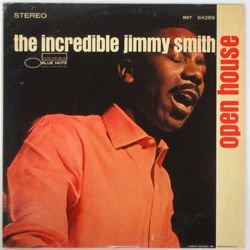 JIMMY SMITH / OPEN HOUSE（中古レコード） - BORDERLINE RECORDS