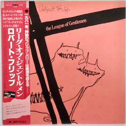 ロバート・フリップ / リーグ・オブ・ジェントルメン（中古レコード