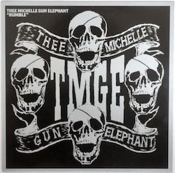 THEE MICHELLE GUN ELEPHANT / 