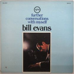 BILL EVANS / FURTHER CONVERSATIONS WITH MYSELF（中古レコード