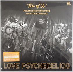 LOVE PSYCHEDELICO / TWO OF US（中古レコード） - BORDERLINE RECORDS