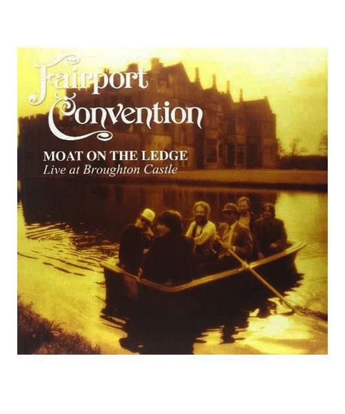 CD / DVD  FAIRPORT CONVENTION / եݡ 󥷥MOAT ON THE LEDGE LIVE AT BROUGHTON CASTLE (͢CD)ʲ