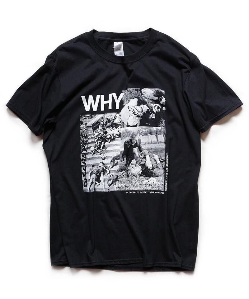 DISCHARGE / ディスチャージ【 WHY？ T-SHIRT (BLACK) 】- SIDEMILITIA