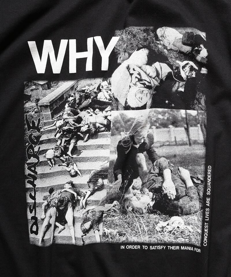 DISCHARGE / ディスチャージ【 WHY？ T-SHIRT (BLACK) 】- SIDEMILITIA 