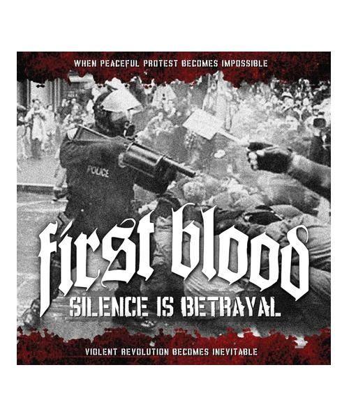 FIRST BLOOD / ファースト ブラッド【 SILENCE IS BETRAYAL