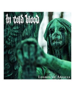 CD / DVD / IN COLD BLOOD / イン コールド ブラッド：LEGION OF ANGELS (輸入盤CD)　