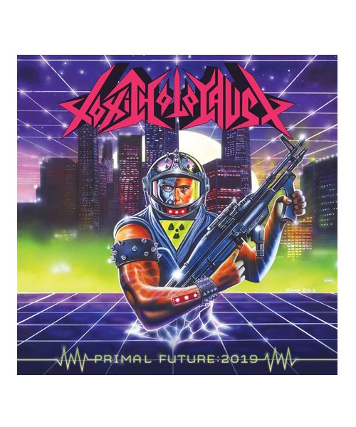 TOXIC HOLOCAUST / トキシック ホロコースト【 PRIMAL FUTURE：2019 (輸入盤CD) 】- SIDEMILITIA  inc.の通販サイト