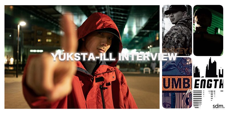 CULTURE / 㡼  YUKSTA-ILL / INTERVIEWʲ