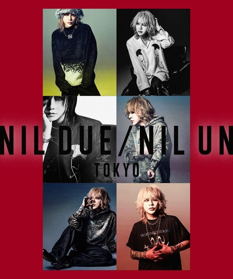 NIL DUE / NIL UN TOKYO ／ ニル デュエ / ニル アン トーキョー