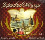 ISTANBUL Old Songs Vol.1