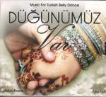 DUGUNUMUZ VAR Music for Turkish Bellydance