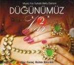 DUGUNUMUZ VAR 2 Music for Turkish Bellydance