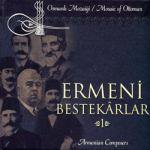 Ermeni Bestekarlar 1