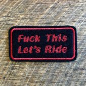 DicE magazine / Fuck This Let's Ride Chain Stitched Patch I (RED / BLACK)