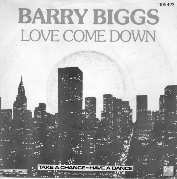 Barry biggs / Love come down (holland) - charlie's record 
