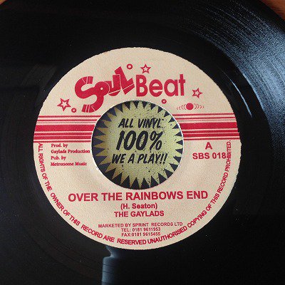 The Gaylads / Over the rainbow end (7inch uk soulbeat 1st
