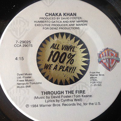 CHAKA KHAN / THROUGH THE FIRE(7inch us-org) - charlie's record 