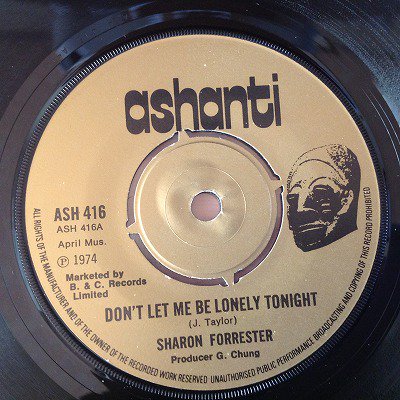 Sharon Forrester Don T Let Me Be Lonely Tonight 7inch Uk Org Charlie S Record Hiroshima チャーリーズレコード