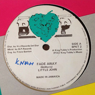 Little John / Fade away (12inch JA BP org) wol - charlie's record