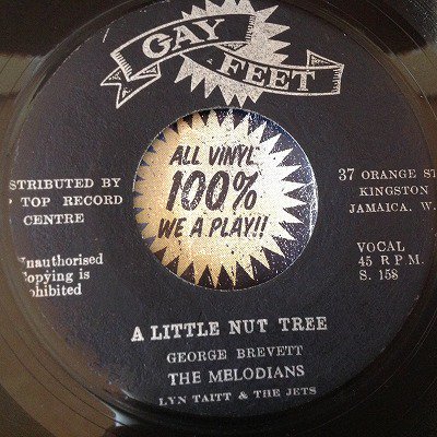 The Melodians / A little nut tree (7inch ja org) - charlie's