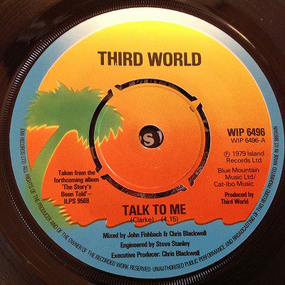 Third World / Talk To Me(7inch uk org) - charlie's record HIROSHIMA |  チャーリーズレコード