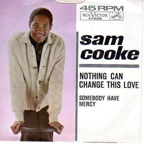 Sam Cooke / Nothing can change this love - charlie's record