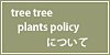plants policy