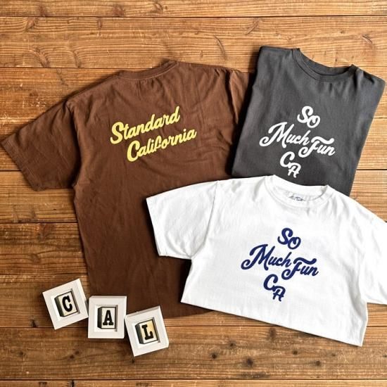 <img class='new_mark_img1' src='https://img.shop-pro.jp/img/new/icons12.gif' style='border:none;display:inline;margin:0px;padding:0px;width:auto;' />STANDARD CALIFORNIA SD So Much Fun CA T