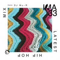 <font size=5>IMA#33/</font><br>DJ Mu-R<br>Label  ߥ쥳<br><img class='new_mark_img2' src='https://img.shop-pro.jp/img/new/icons1.gif' style='border:none;display:inline;margin:0px;padding:0px;width:auto;' />