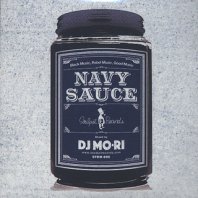 <font size=5>Navy Sauce</font><br>DJ MO-RI<br>Soulpot Record<br>