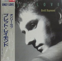 ブレット・レイモンド オンリー・ラブ - 中古CD＆レコード【ジスボーイ