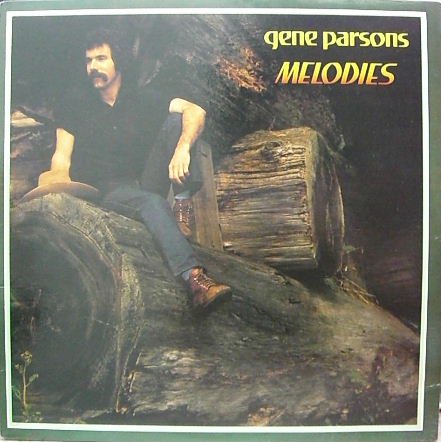 Gene Parsons 『Melodies』 - 中古CD＆レコード【ジスボーイ】Web Shop：通販サイト