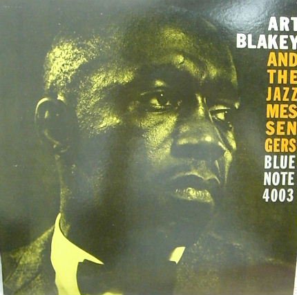 アート・ブレイキーとジャズ・メッセンジャーズ（Art Blakey