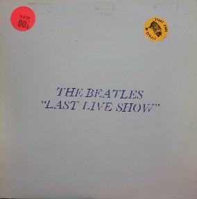 BEATLES 『LAST LIVE SHOW』 - 中古CD＆レコード【ジスボーイ】Web Shop：通販サイト