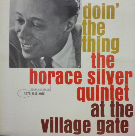 Horace Silver Quintet 『Doin' The Thing』 - 中古CD＆レコード