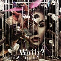 BugLug(バグラグ)/『Wally? -初回盤A-』 CD+DVD [RSCD-296/297