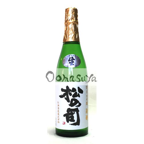 松の司　純米大吟醸　陶酔 生酒 27BY 720ml - 大桝屋.com　滋賀の地酒