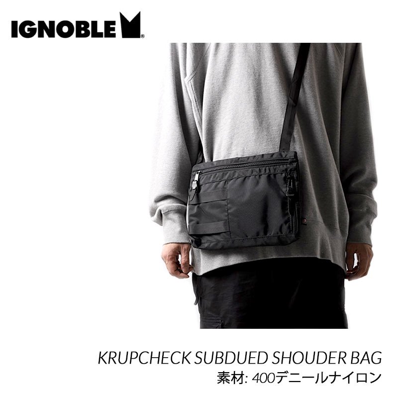 IGNOBLE KRUPCHECK SUBDUED SHOUDER BAG イグノーブル クラップ