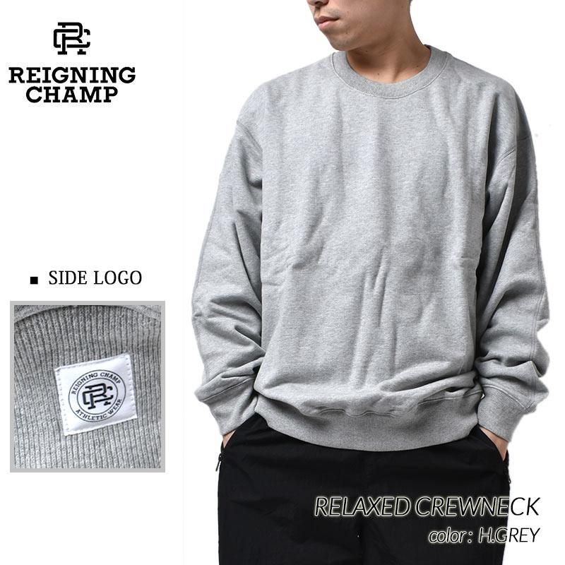 REIGNING CHAMP RELAXED CREWNECK H.GREY 쥤˥󥰥 å 롼ͥå å ȥ졼ʡ ( 졼˥󥰥 RC-3718 )