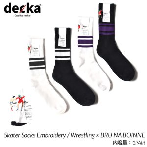 【メンズ】BRU NA BOINNE × decka Skater Socks Embroidery / Wrestling ブルーナボイン デカ スケーター ソックス ( レスリング 靴下 )