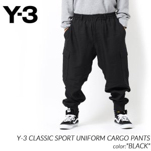 Y-3 CLASSIC SPORT UNIFORM CARGO PANTS ”BLACK” ワイスリー クラシック カーゴパンツ ズボン ( 黒 ブラック メンズ HG8604 )
