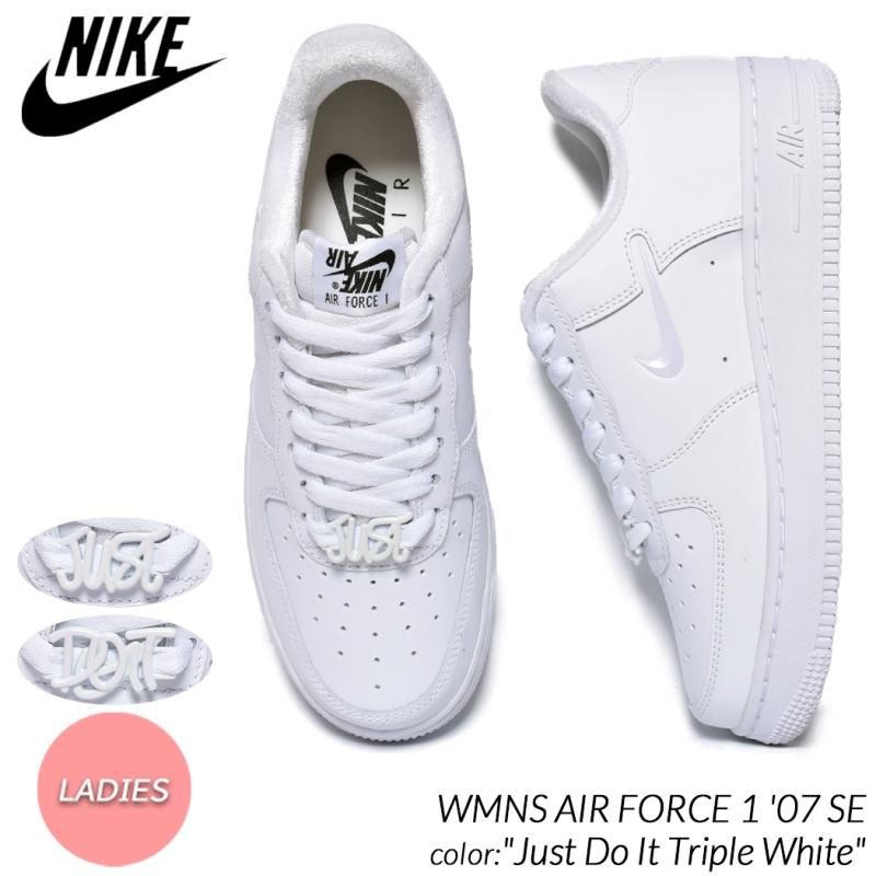 NIKE WMNS AIR FORCE 1 '07 SE Just Do It Triple White ナイキ ウィメンズ エアフォース  スニーカー ( 白 レディース FB8251-100 ) - 海外限定 日本未発売 希少モデル スニーカー ショップ シューズ 大阪 北堀江  プレシャスプレイス【 IMPORT