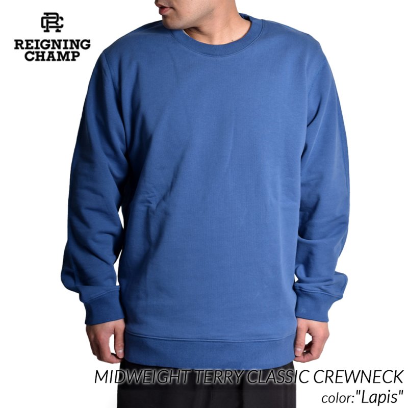 REIGNING CHAMP MIDWEIGHT TERRY CLASSIC CREWNECK Lapis レイニング 