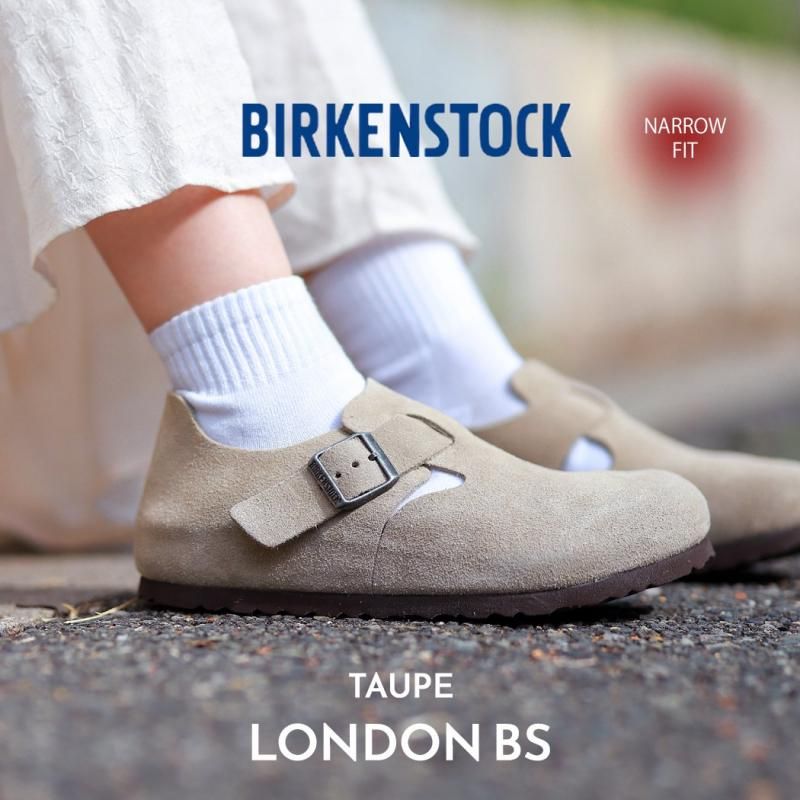 BIRKENSTOCK LONDON BS ( NARROW FIT ) TAUPE ビルケンシュトック