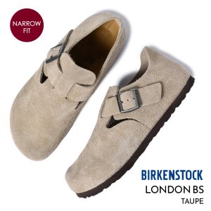 BIRKENSTOCK LONDON BS ( NARROW FIT ) TAUPE ӥ륱󥷥ȥå ɥ å 塼 ǥ ٥ ȡ 1010504